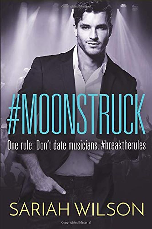 #Moonstruck (A #Lovestruck Novel, Band 2)