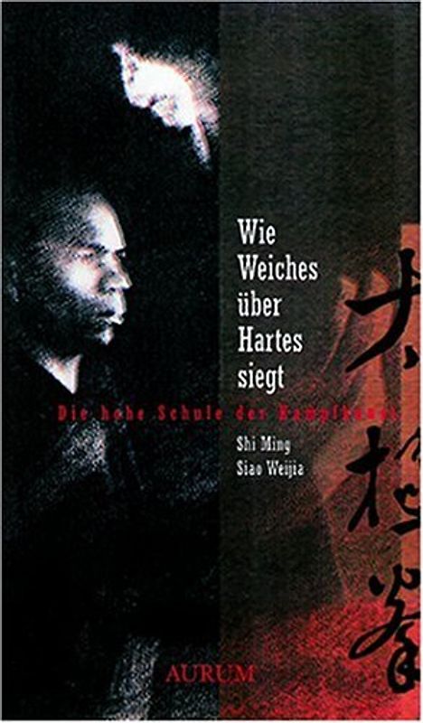 Wie Weiches über Hartes siegt