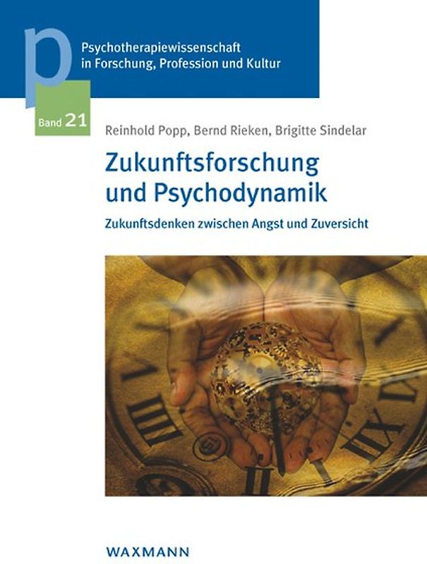 Zukunftsforschung und Psychodynamik