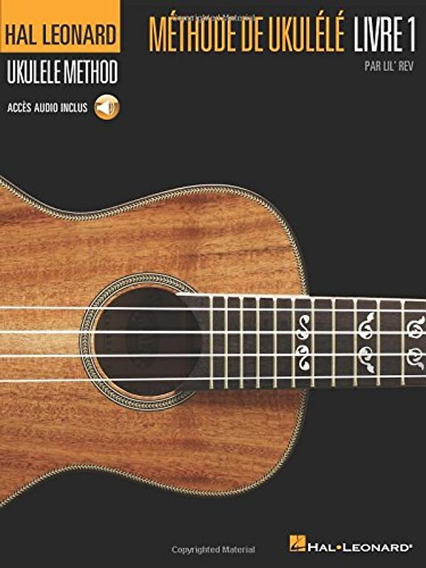 Hal Leonard Methode de Ukulele, Livre 1 [With CD (Audio)]
