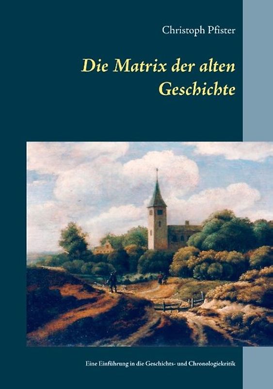 Die Matrix der alten Geschichte