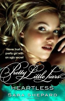 Heartless (Pretty Little Liars (Quality)) - Sara Shepard