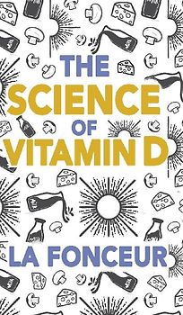 The Science of vitamin D