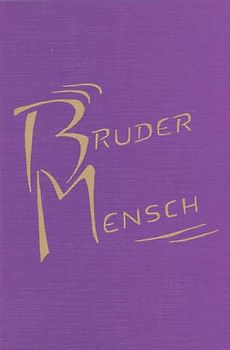Bruder Mensch