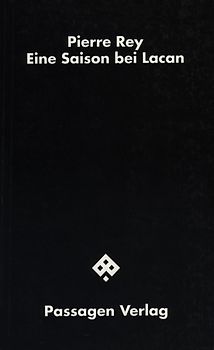 Eine Saison bei Lacan