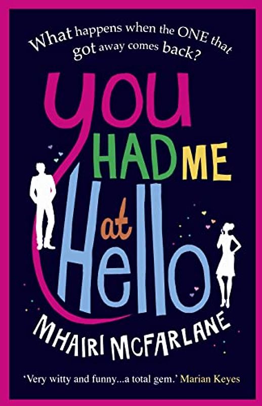 You Had Me at Hello - McFarlane, Mhairi