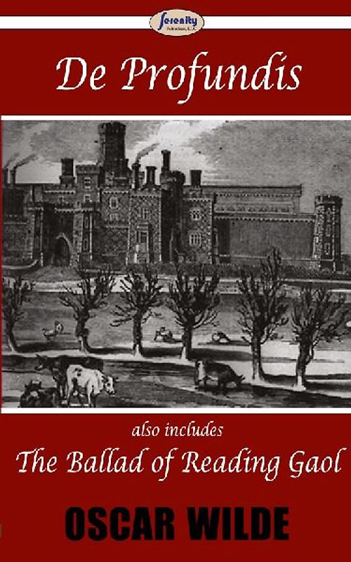 De Profundis & The Ballad of Reading Gaol