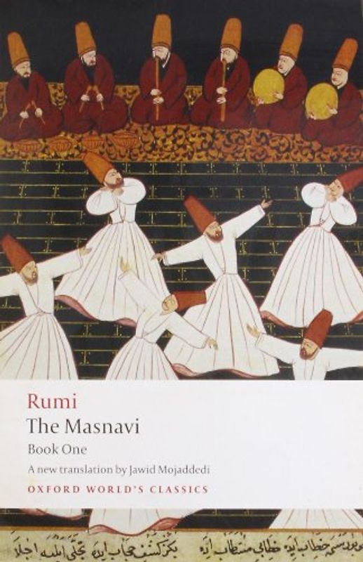 The Masnavi: Book One: Bk. 1 (Oxford World's Classics) - Jalalu'l-Din Rumi