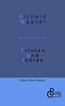 Tristan und Isolde
