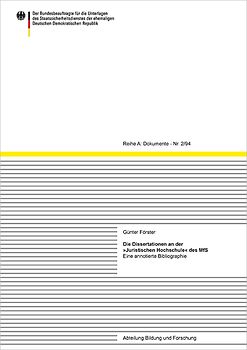 Die Dissertationen an der »Juristischen Hochschule« des MfS