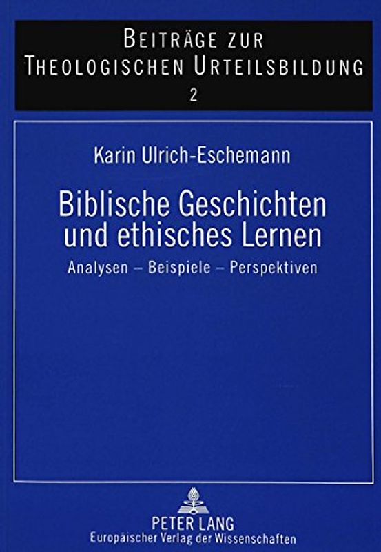 Biblische Geschichten und ethisches Lernen