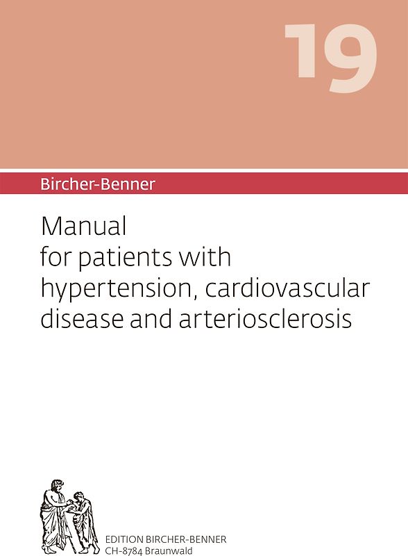 Bircher-Benner 19 Manual for patients with hypertension, cardiovascular disease and arteriosclerosis