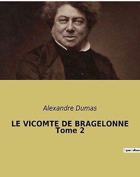 LE VICOMTE DE BRAGELONNE Tome 2