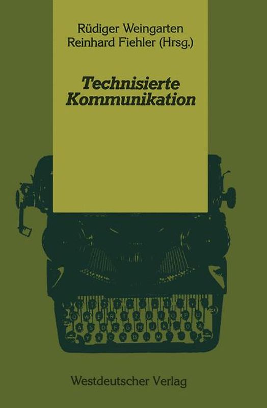 Technisierte Kommunikation