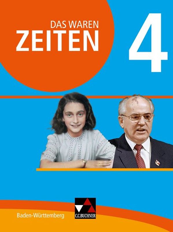 Das waren Zeiten – Neue Ausgabe Baden-Württemberg / Das waren Zeiten Baden-Württemberg 4
