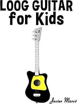 Loog Guitar for Kids: Christmas Carols, Classical Music, Nursery Rhymes, Traditional & Folk Songs!
