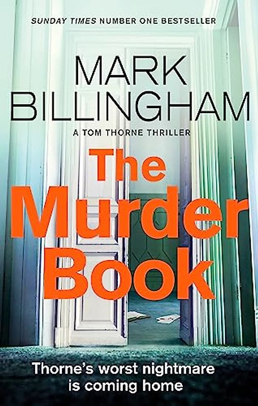 The Murder Book: The incredibly dramatic Sunday Times Tom Thorne bestseller (Actividad institucional)