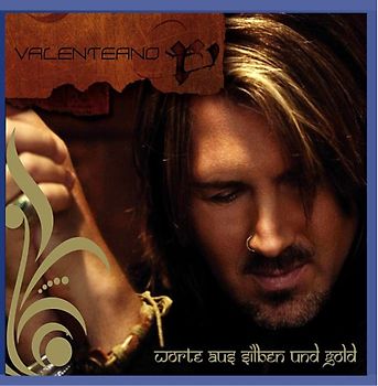 Valenteano - Worte aus Silben und Gold