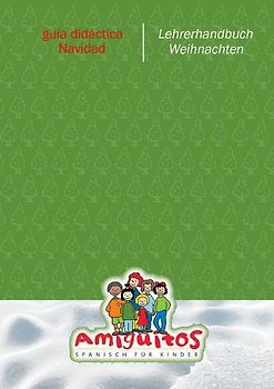 Amiguitos - guía didáctica Navidad / Lehrerhandbuch Weihnachten