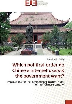 Which political order do Chinese internet users & the government want?