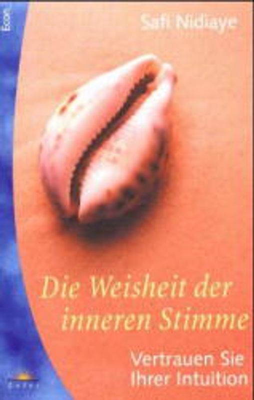 Die Weisheit der inneren Stimme