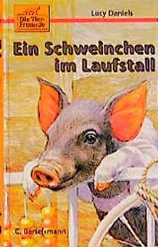 Die Tierfreunde / Ein Schweinchen im Laufstall