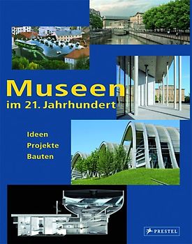 Museen im 21. Jahrhundert