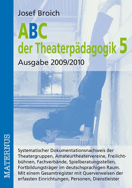 ABC der Theaterpädagogik 5, Ausgabe 2009/2010