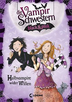 Die Vampirschwestern black & pink (Band 1) - Halbvampire wider Willen