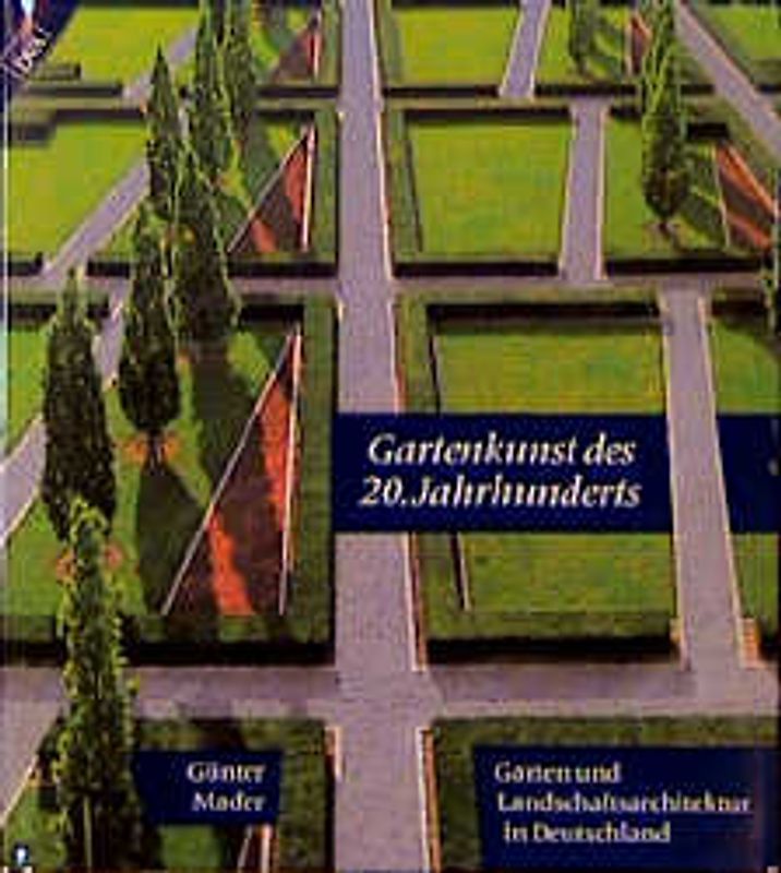 Gartenkunst des 20. Jahrhunderts