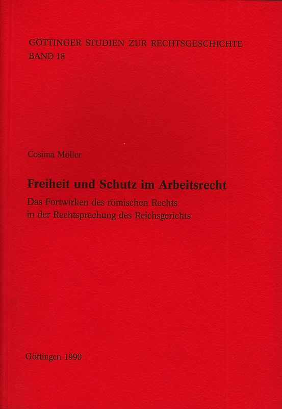 Freiheit und Schutz im Arbeitsrecht
