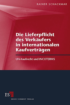 Die Lieferpflicht des Verkäufers in internationalen Kaufverträgen