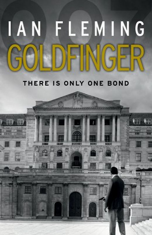 Goldfinger: James Bond 007 - Fleming, Ian