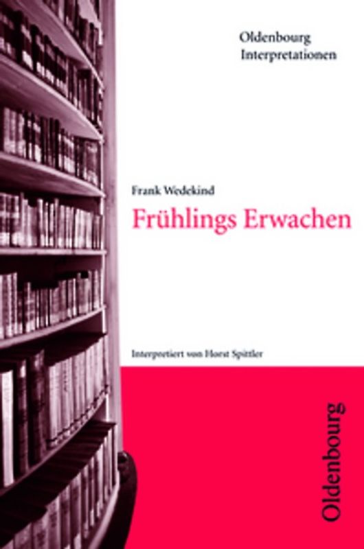 Frank Wedekind: Frühlings Erwachen