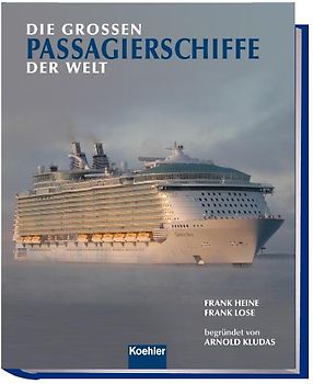 Die großen Passagierschiffe der Welt