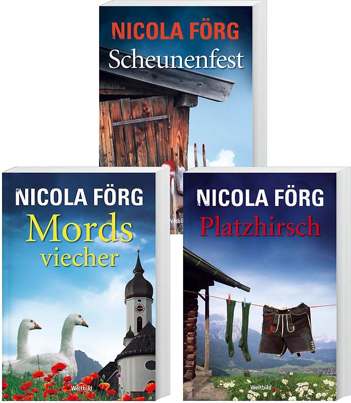 Mordsviecher / Platzhirsch / Scheunenfest - Nicola Förg [Gebundene Ausgabe, Weltbild, 3 Bände]