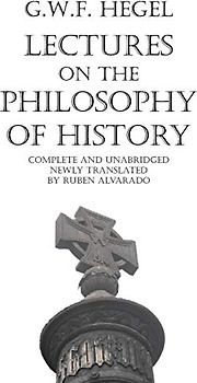 Lectures on the Philosophy of History