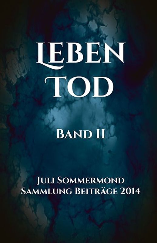 Leben Tod Band II