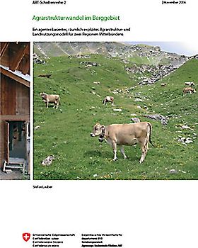ART-Schriftenreihe 2: Agrarstrukturwandel im Berggebiet