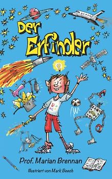 Der Erfinder (Die Abenteuer von Finn O'Shea, Band 1)