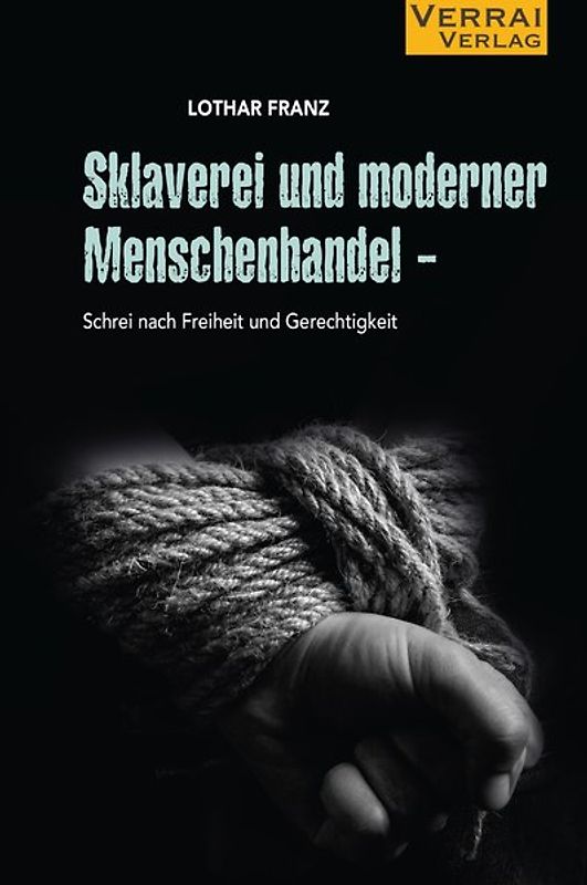 "SKLAVEREI und moderner Menschenhandel –