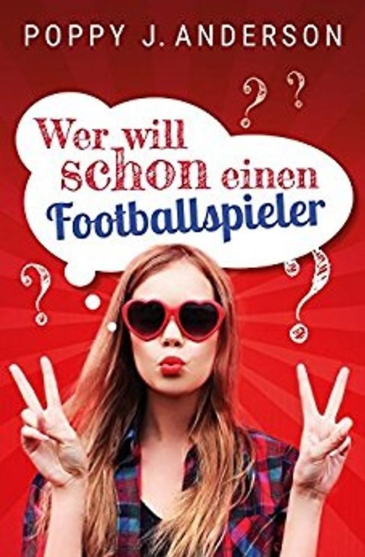 Wer will schon einen Footballspieler? - Poppy J. Anderson