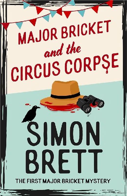 Major Bricket and the Circus Corpse