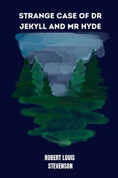 strange case of dr jekyll and mr hyde by Robert Louis Stevenson