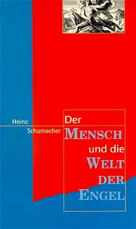 Der Mensch und die Welt der Engel
