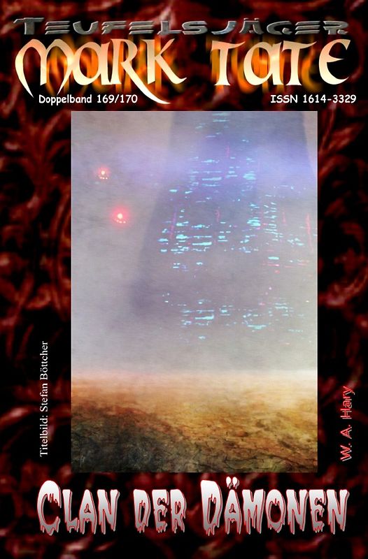 TEUFELSJÄGER MARK TATE / TEUFELSJÄGER Mark Tate 169-170: Clan der Dämonen