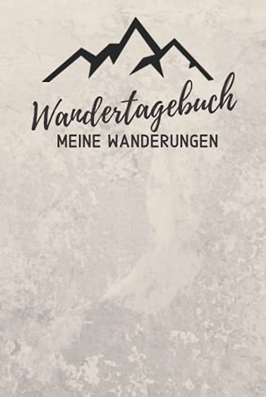 WANDERTAGEBUCH - Meine Wanderungen: Wanderlogbuch, Tourenbuch zum Reinschreiben, Ausfüllen & Festhalten | ca. A5 (ca. 15,24 x 22,86 cm)