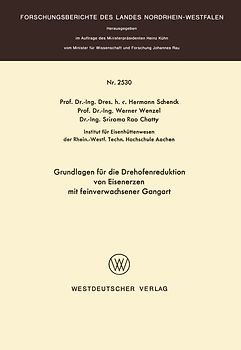 Grundlagen für die Drehofenreduktion von Eisenerzen mit feinverwachsener Gangart