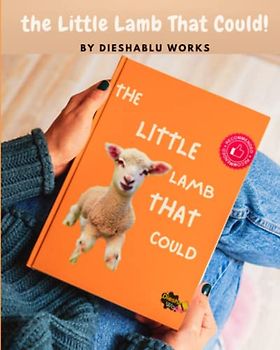 The Little Lamb That Could: Children’s picture book ages 2-8