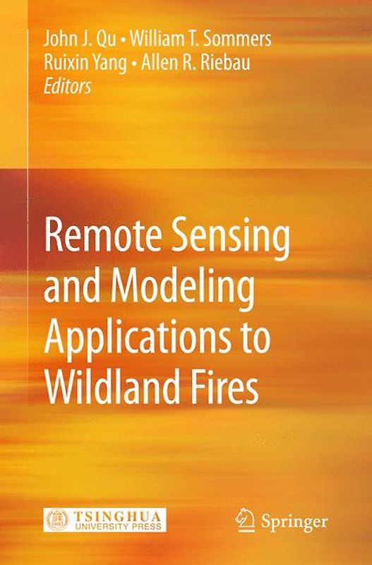 Remote Sensing Modeling and Applications to Wildland Fires